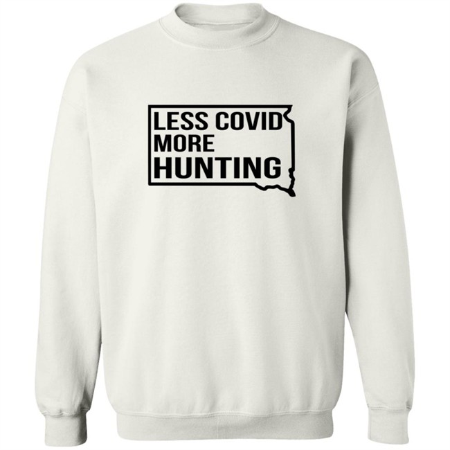 Less Covid More Hunting Shirt Less Covid More Hunting Shirt