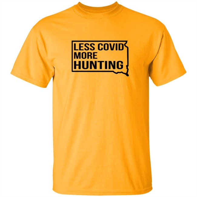 Less Covid More Hunting Shirt Less Covid More Hunting Shirt