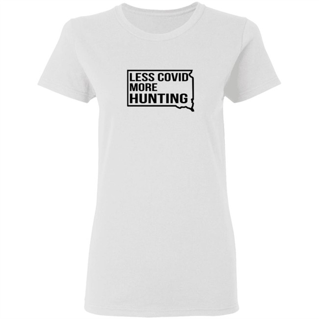 Less Covid More Hunting Shirt Less Covid More Hunting Shirt