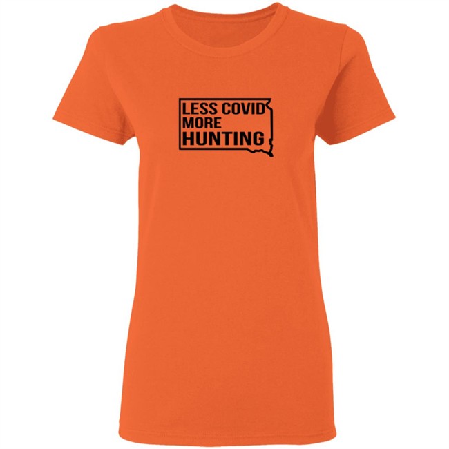 Less Covid More Hunting Shirt Less Covid More Hunting Shirt