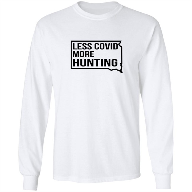 Less Covid More Hunting Shirt Less Covid More Hunting Shirt