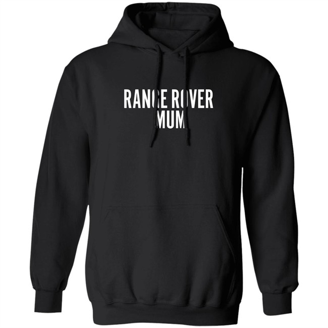 Range Rover Mum Pullover Hoodie