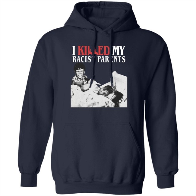 Sos Mula’S Merch I Killed My Racist Parents T Shirt Sos Mula’S Merch I Killed My Racist Parents T Shirt