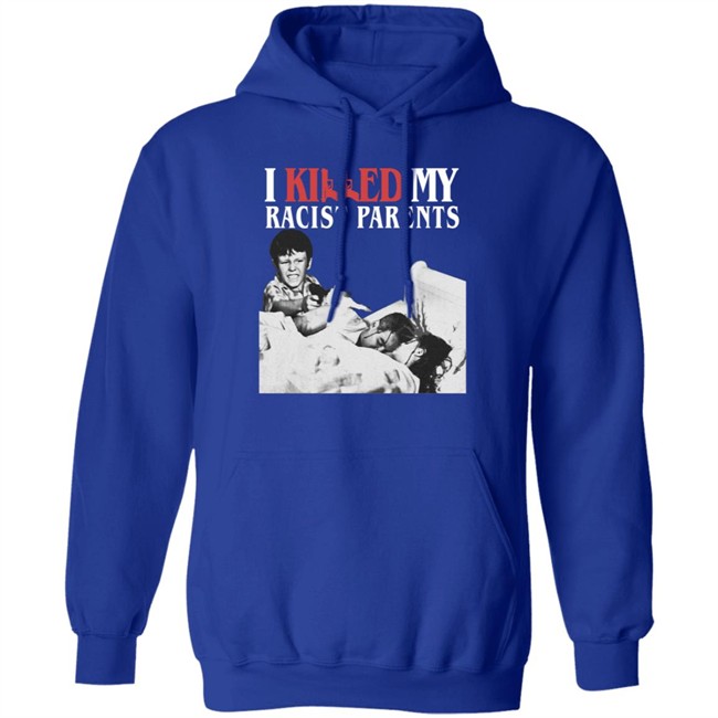 Sos Mula’S Merch I Killed My Racist Parents T Shirt Sos Mula’S Merch I Killed My Racist Parents T Shirt