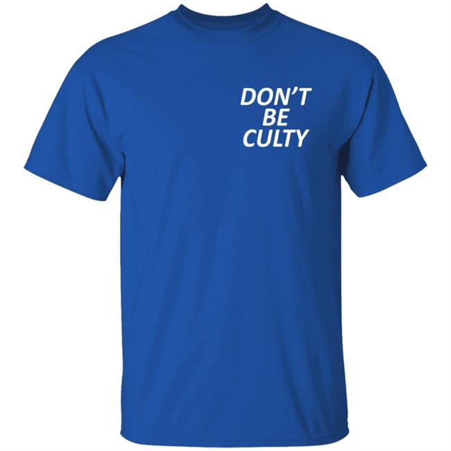 Leah Remini's Don't Be Culty T Shirt Leah Remini's Don't Be Culty T Shirt