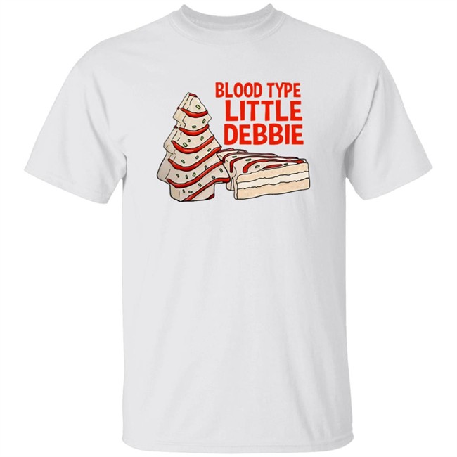 Blood Type Little Debbie Shirt Blood Type Little Debbie Shirt