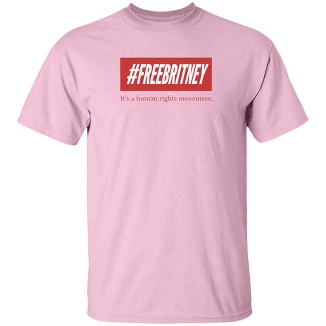 Freebritney It's A Human Rights Movement Shirt #Freebritney Britney Spears Freebritney It's A Human Rights Movement Shirt #Freebritney Britney Spears