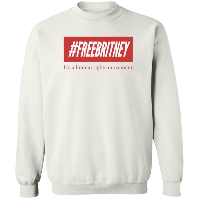 Freebritney It's A Human Rights Movement Shirt #Freebritney Britney Spears Freebritney It's A Human Rights Movement Shirt #Freebritney Britney Spears