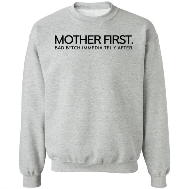 Mom And Co Merch Bad B*tch Mother First Tee Shirt Kaylar Will Mom And Co Merch Bad B*tch Mother First Tee Shirt Kaylar Will
