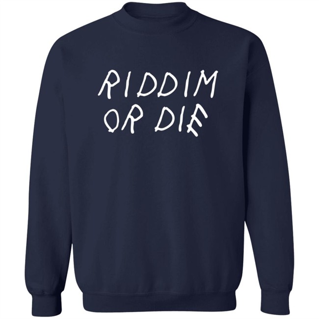 Monxx Merch Store Riddim Or Die Shirt Monxx Merch Store Riddim Or Die Shirt