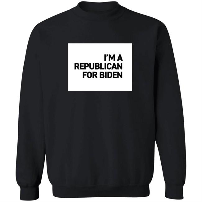 I'm A Republican For Biden T Shirt I'm A Republican For Biden T Shirt