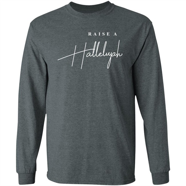 Raise A Hallelujah Hoodie Raise A Hallelujah Hoodie