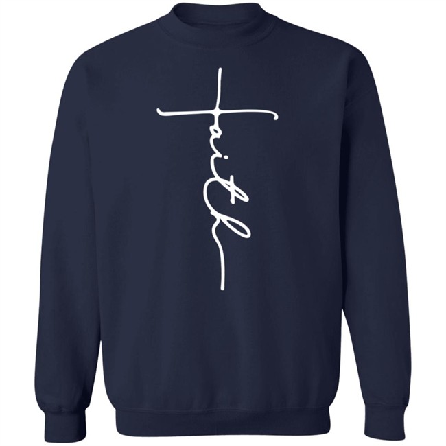 Faith T Shirt Faith T Shirt