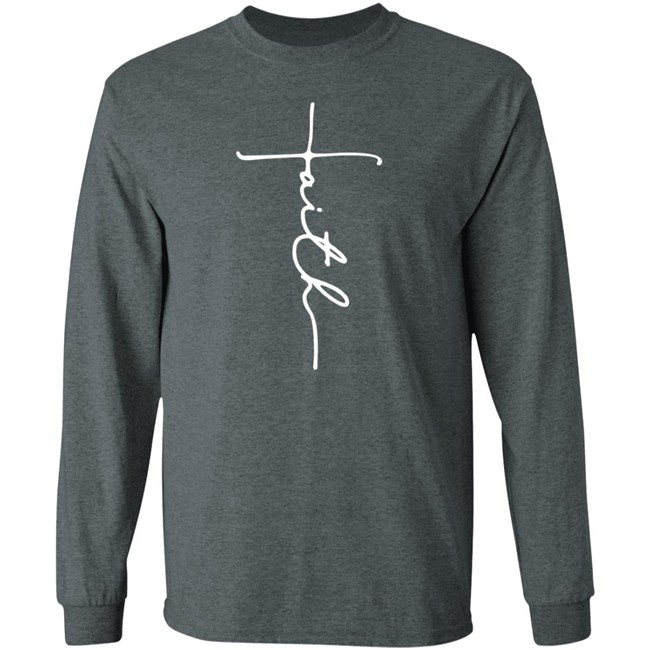 Faith T Shirt Faith T Shirt