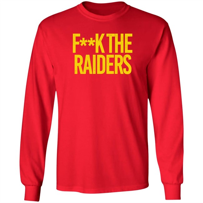 Fuck The Raiders Shirt Chiefs Aholic Chiefs Kingdom Fuck The Raiders Shirt Chiefs Aholic Chiefs Kingdom