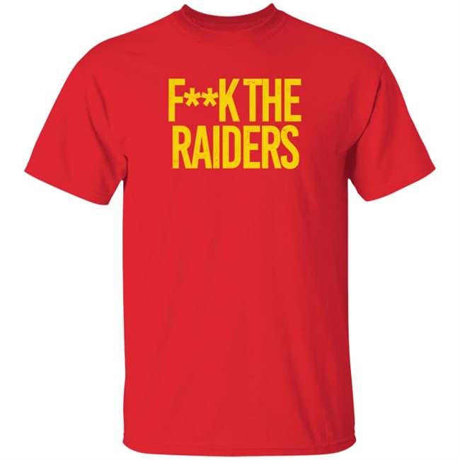 Fuck The Raiders Shirt Chiefs Aholic Chiefs Kingdom