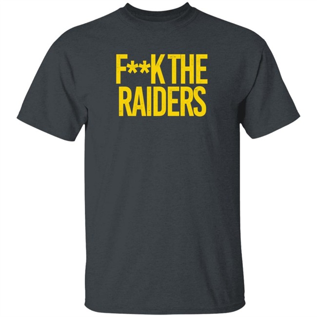 Fuck The Raiders Shirt Chiefs Aholic Chiefs Kingdom Fuck The Raiders Shirt Chiefs Aholic Chiefs Kingdom