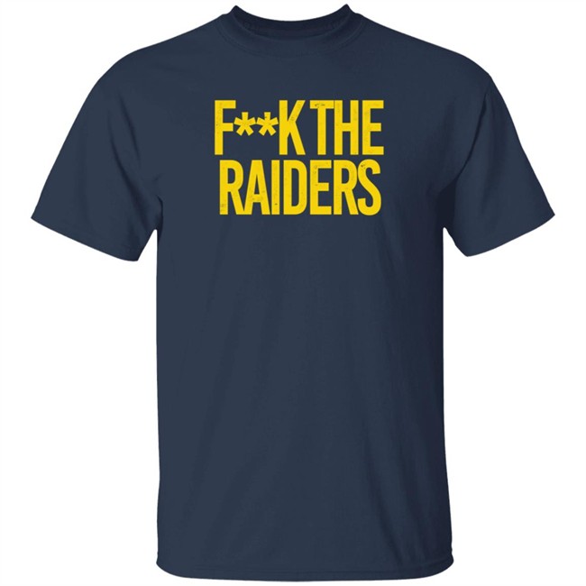 Fuck The Raiders Shirt Chiefs Aholic Chiefs Kingdom Fuck The Raiders Shirt Chiefs Aholic Chiefs Kingdom