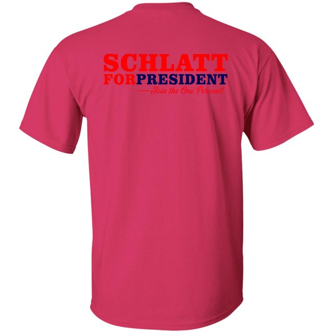 Schlatt For President Tee Shirt Schlatt For President Tee Shirt