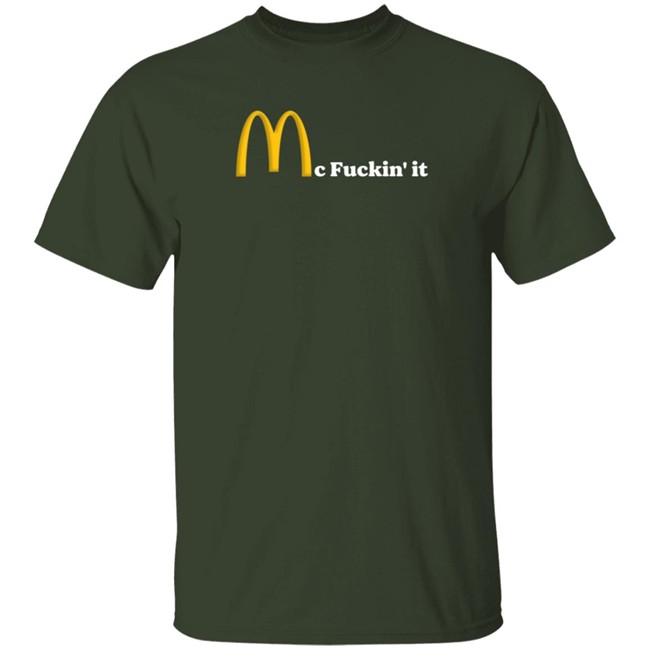 Mc Fuckin It Tee Shirt