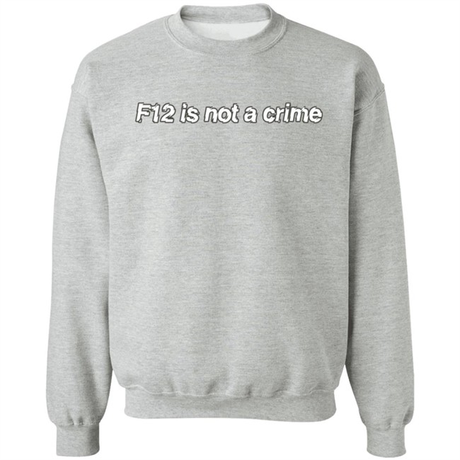 F12 Is Not A Crime Tee Kate Bowden Shirt F12 Is Not A Crime Tee Kate Bowden Shirt