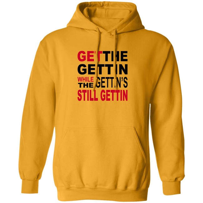 Shirt Bimbo Get The Gettin White The Gettin's Still Gettin Shirt Shirt Bimbo Get The Gettin White The Gettin's Still Gettin Shirt