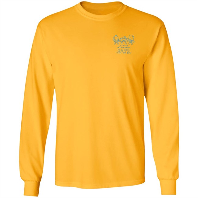 Lactose Intolerant Club Just One Bite Shirt Lactose Intolerant Club Just One Bite Shirt