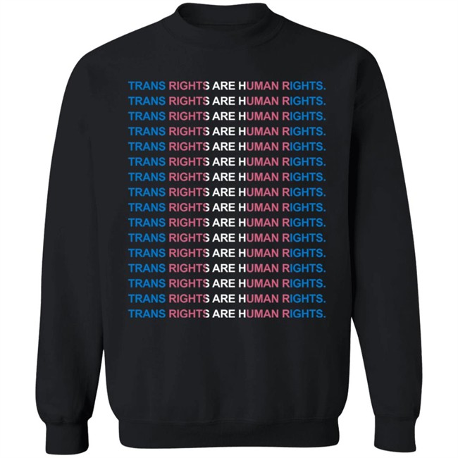 Trans Rights Are Human Rights Tee Shirt Trans Rights Are Human Rights Tee Shirt