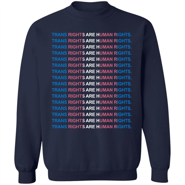Trans Rights Are Human Rights Tee Shirt Trans Rights Are Human Rights Tee Shirt