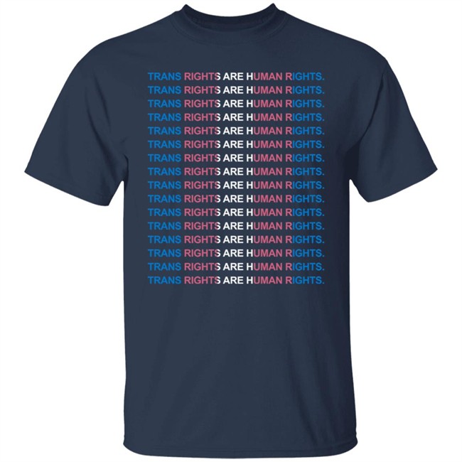 Trans Rights Are Human Rights Tee Shirt Trans Rights Are Human Rights Tee Shirt