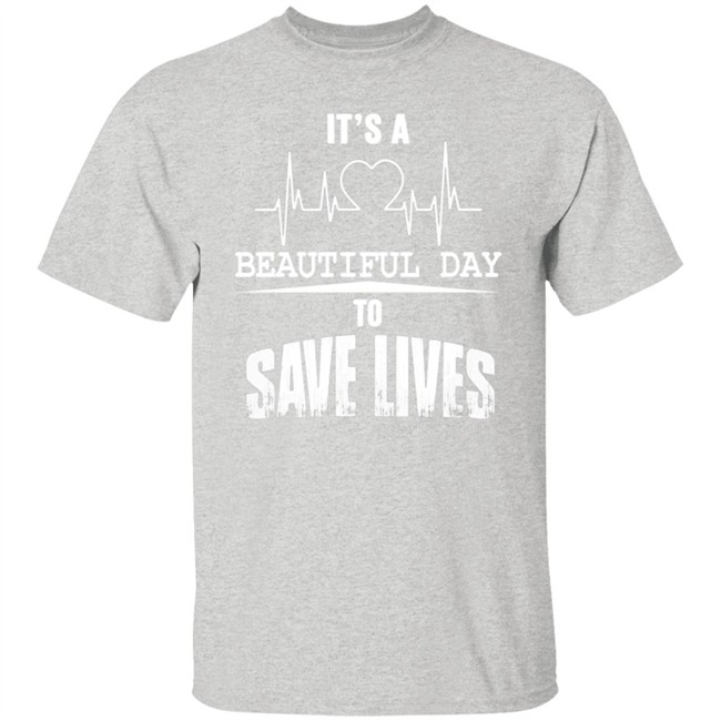 Its A Beautiful Day To Save Lives Sport Grey Sweatshirt