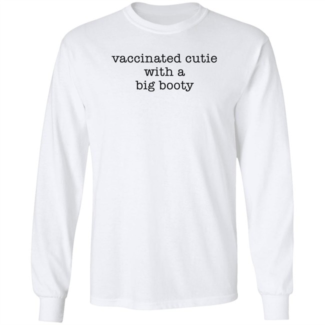 Vaccinated Cutie With A Big Booty Shirt Bb_Apes Vaccinated Cutie With A Big Booty Shirt Bb_Apes