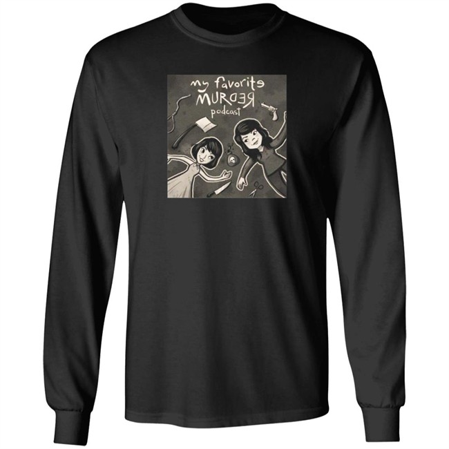 My Favorite Murde Tee Shirt My Favorite Murde Tee Shirt