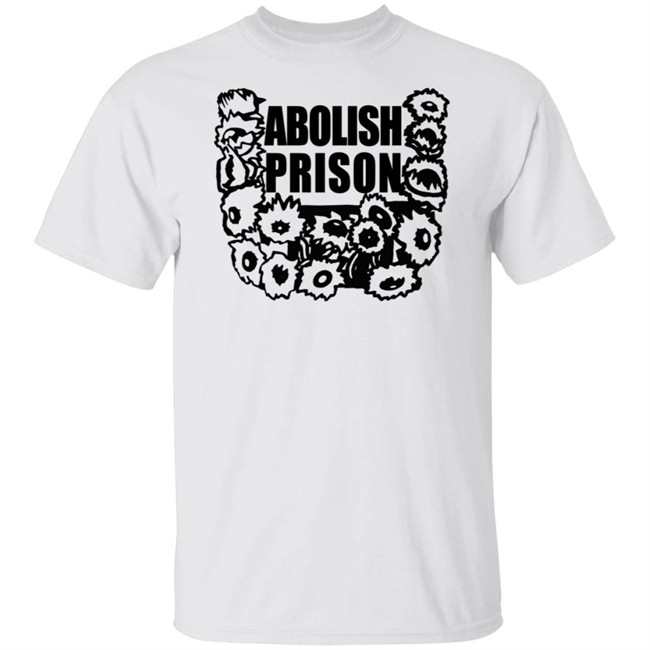 Abolish Prison T Shirt Abolish Prison T Shirt
