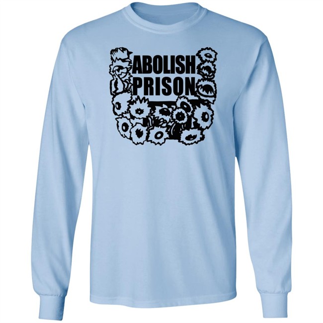 Abolish Prison T Shirt Abolish Prison T Shirt