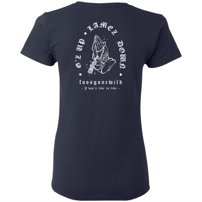 G'z Up Lamez Down Tee Shirt G'z Up Lamez Down Tee Shirt