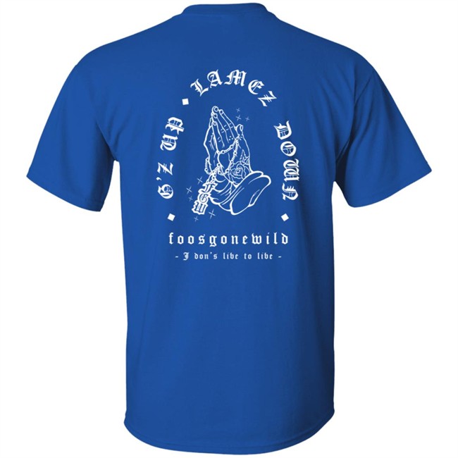 G'z Up Lamez Down Tee Shirt G'z Up Lamez Down Tee Shirt