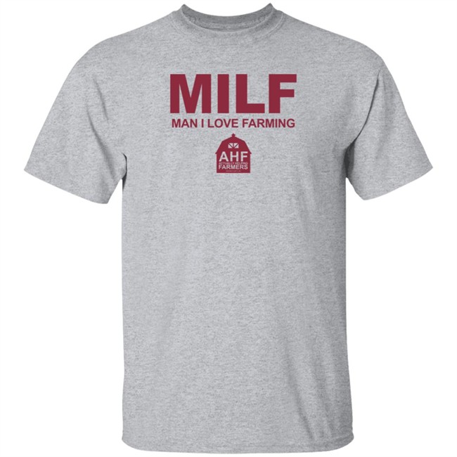 MILF Man I Love Farming Shirt MILF Man I Love Farming Shirt
