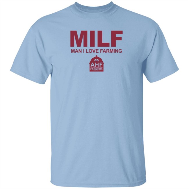 MILF Man I Love Farming Shirt MILF Man I Love Farming Shirt