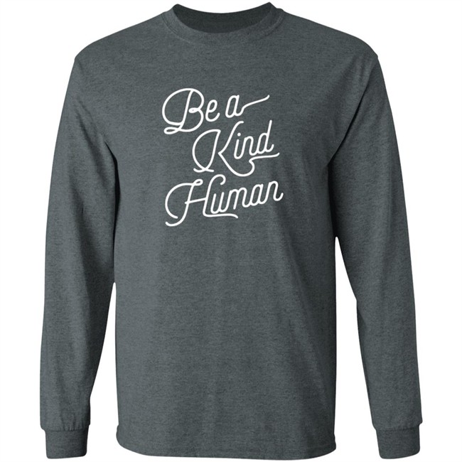Be A Kind Human 2020 Sweatshirt Be A Kind Human 2020 Sweatshirt