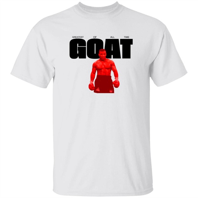 Mike Tyson Goat Shirt Mike Tyson Goat Shirt