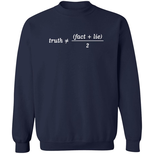 Trust Fact Lie Truth And The Average Mind Tee Shirt Trust Fact Lie Truth And The Average Mind Tee Shirt
