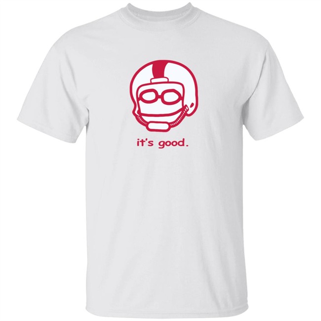 Rodrigo Blankenship Merch It's Good Tee Shirt