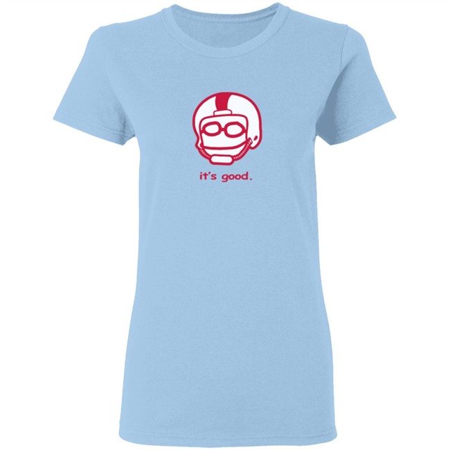 Rodrigo Blankenship Merch It's Good Tee Shirt Rodrigo Blankenship Merch It's Good Tee Shirt
