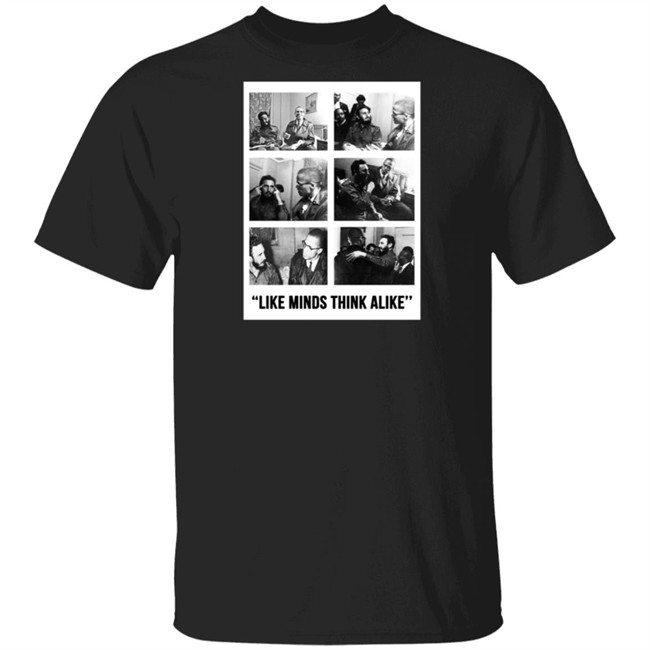 Colin Kaepernick Malcolm Meeting With Castro Like Minds Think Alike Tee Shirt