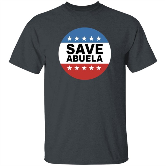 Daily Wire Merch Save Abuela T Shirt Matt Walsh Daily Wire Merch Save Abuela T Shirt Matt Walsh