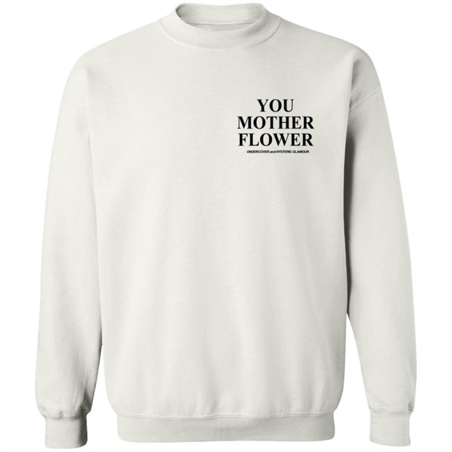 The Black Sence Market White Shirt You Mother Flower Undercover And Hysteric Glamour White Tee Shirt The Black Sence Market White Shirt You Mother Flower Undercover And Hysteric Glamour White Tee Shirt