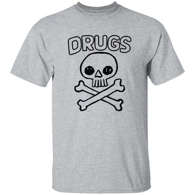 Pro Drugs T Shirt Pro Drugs T Shirt