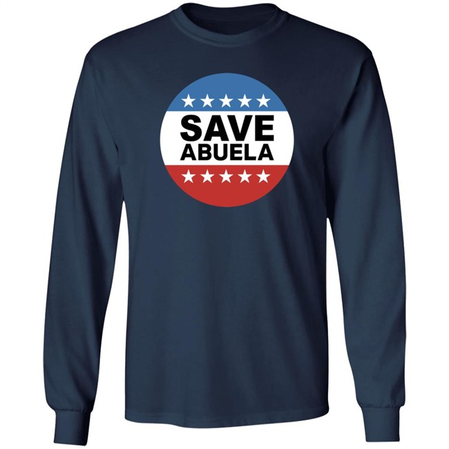 The Daily Wire Merch Shop Save Abuela T Shirt The Daily Wire Merch Shop Save Abuela T Shirt