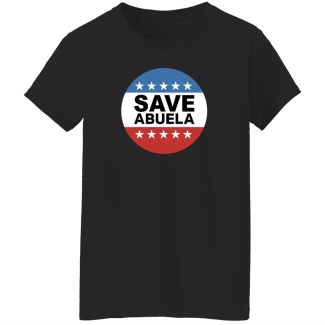 The Daily Wire Merch Shop Save Abuela T Shirt The Daily Wire Merch Shop Save Abuela T Shirt